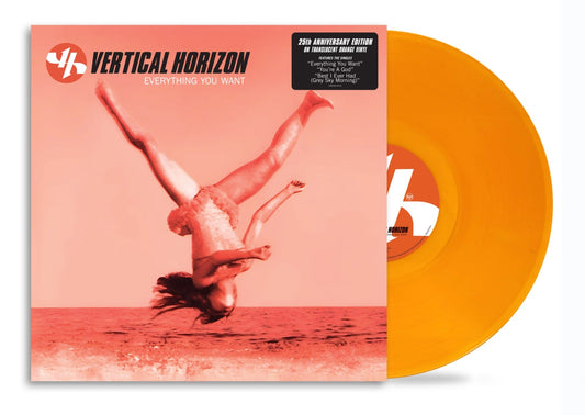Vertical Horizon | Everything You Want: 25th Anniversary Edition (Clear Vinyl, Orange) - Vinyl