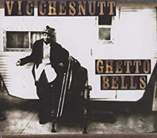 Vic Chesnutt | Ghetto Bells - CD