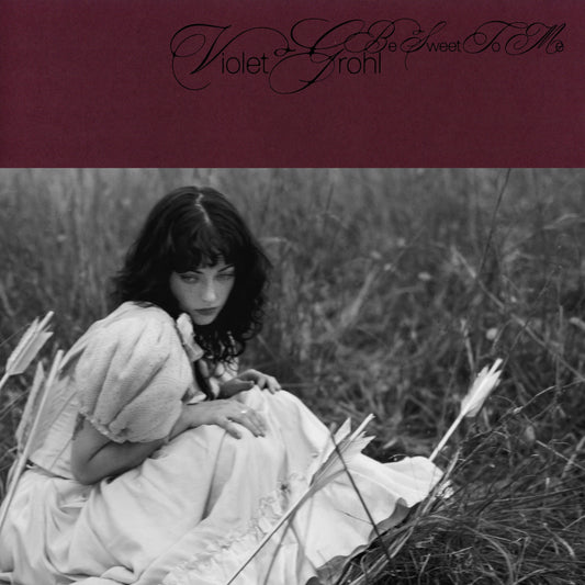 Violet Grohl | Be Sweet To Me [LP] - Vinyl