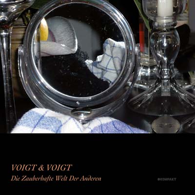 VOIGT & VOIGT | Die Zauberhafte Welt Der Anderen - CD