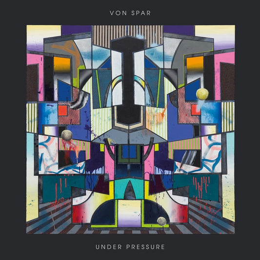 VON SPAR | Under Pressure - Vinyl