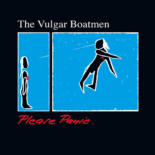 VULGAR BOATMEN | Please Panic - Vinyl