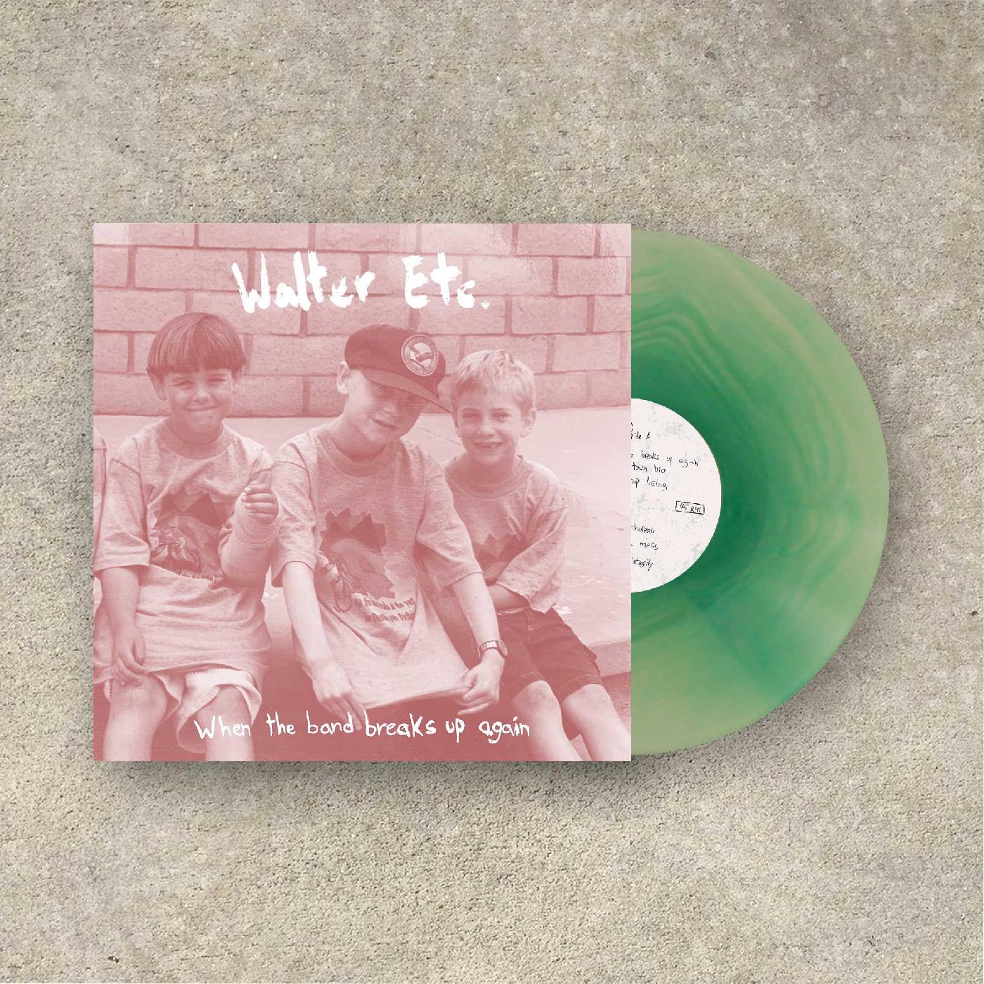 Walter Etc. | When The Band Breaks Up Again (CLEAR TEAL VINYL) - Vinyl