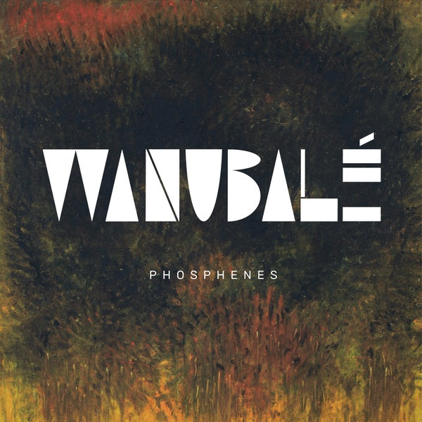WANUBALE | Phosphenes - CD