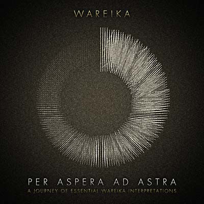 WAREIKA | Per Aspera Ad Astra - CD
