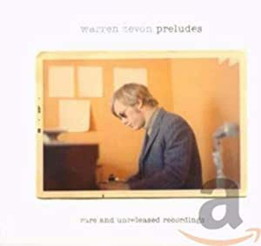 Warren Zevon | Preludes: Rare And Unreleased Recordings - CD