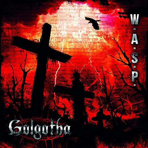 W.A.S.P. | Golgotha (Jewel Case Packaging) - CD