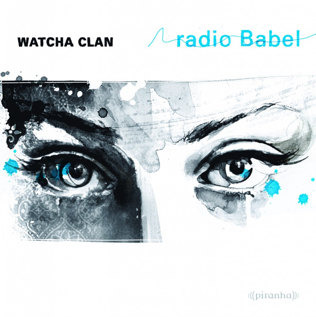 Watcha Clan | Radio Babel - Vinyl