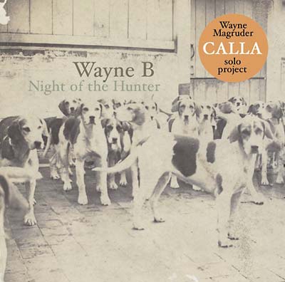 WAYNE B | Night of the Hunter - CD