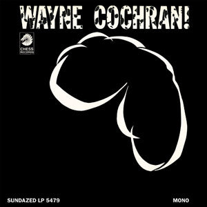 Wayne Cochran | WAYNE COCHRAN! - Vinyl