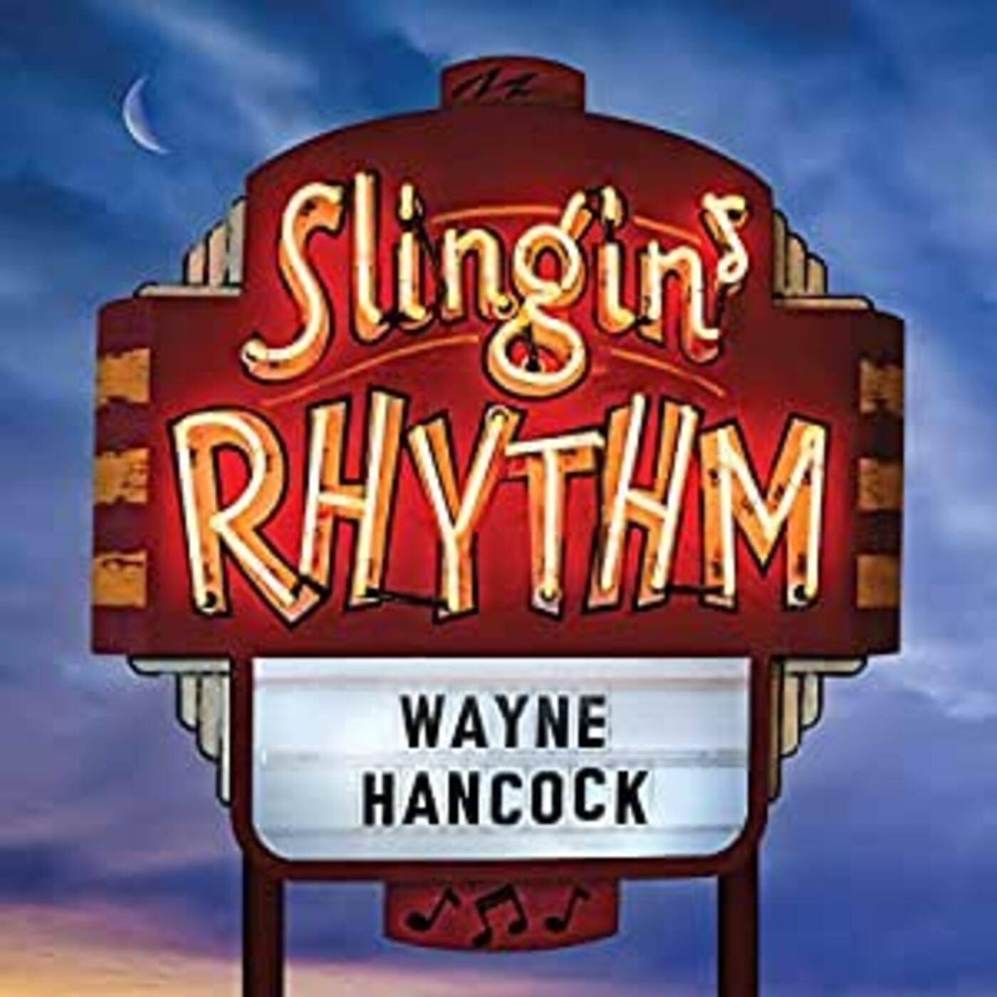 Wayne Hancock | Slingin' Rhythm - CD