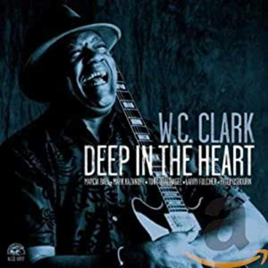W.C. Clark | Deep In The Heart - CD