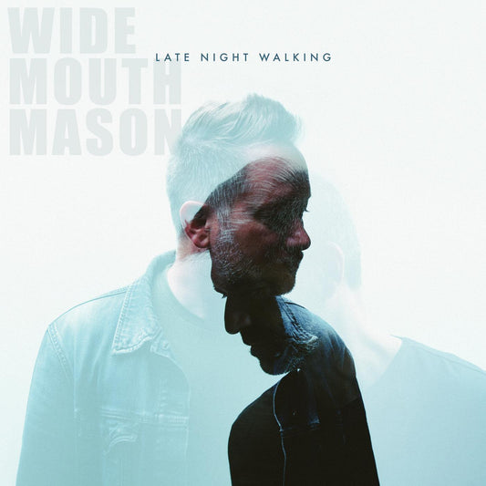 Wide Mouth Mason | Late Night Walking - Vinyl