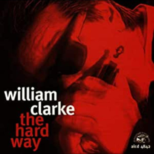 William Clarke | Hard Way - CD