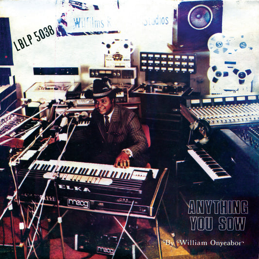 William Onyeabor | Anything You Sow - Vinyl
