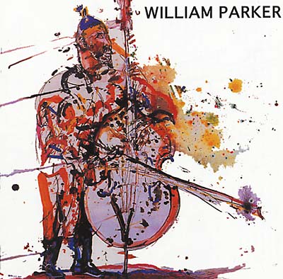 WILLIAM PARKER | Lifting The Sanctions - CD