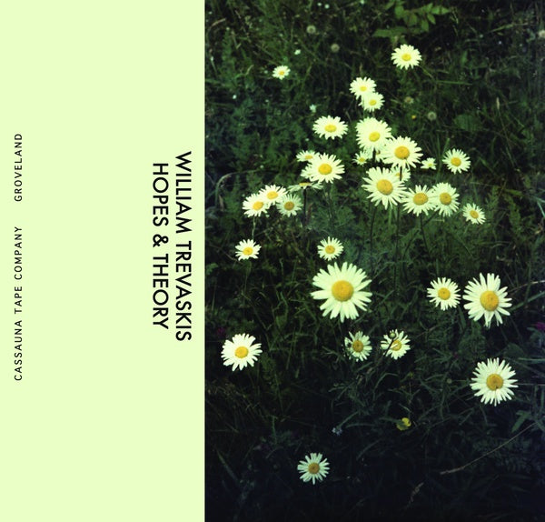 WILLIAM TREVASKIS | Hopes & Theory - Cassette