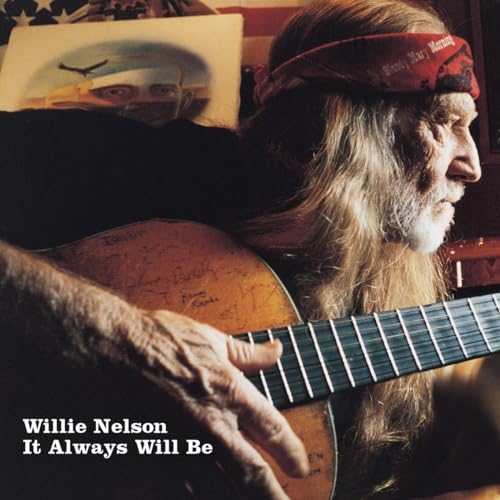 Willie Nelson | It Always Will Be [LP] - Vinyl