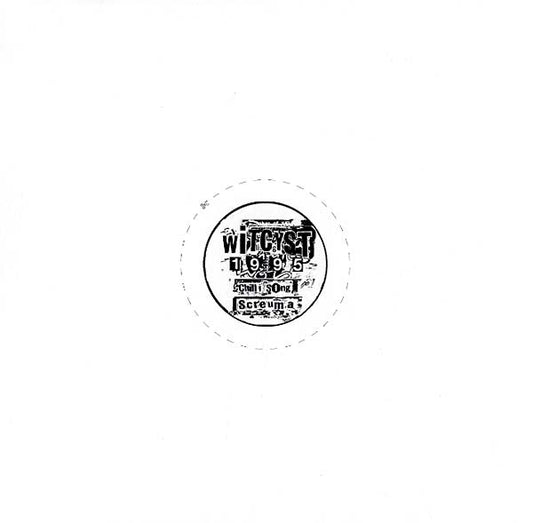 WITCYST | Screuma/Chilli Song - Vinyl