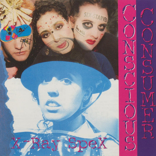 X-Ray Spex | Conscious Consumer - CD