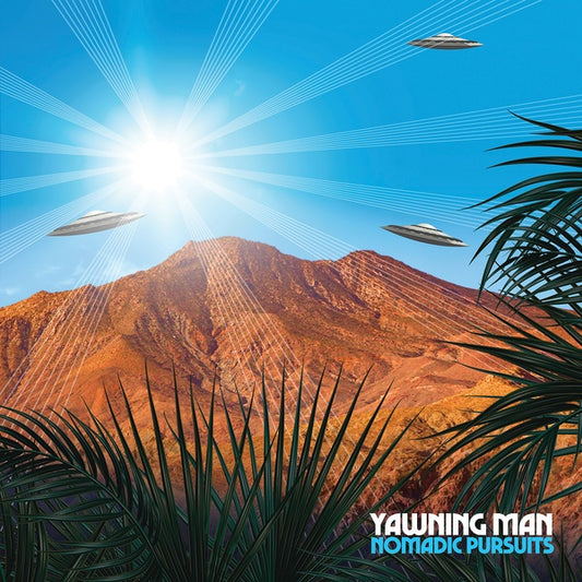 YAWNING MAN | Nomadic Pursuits - Vinyl