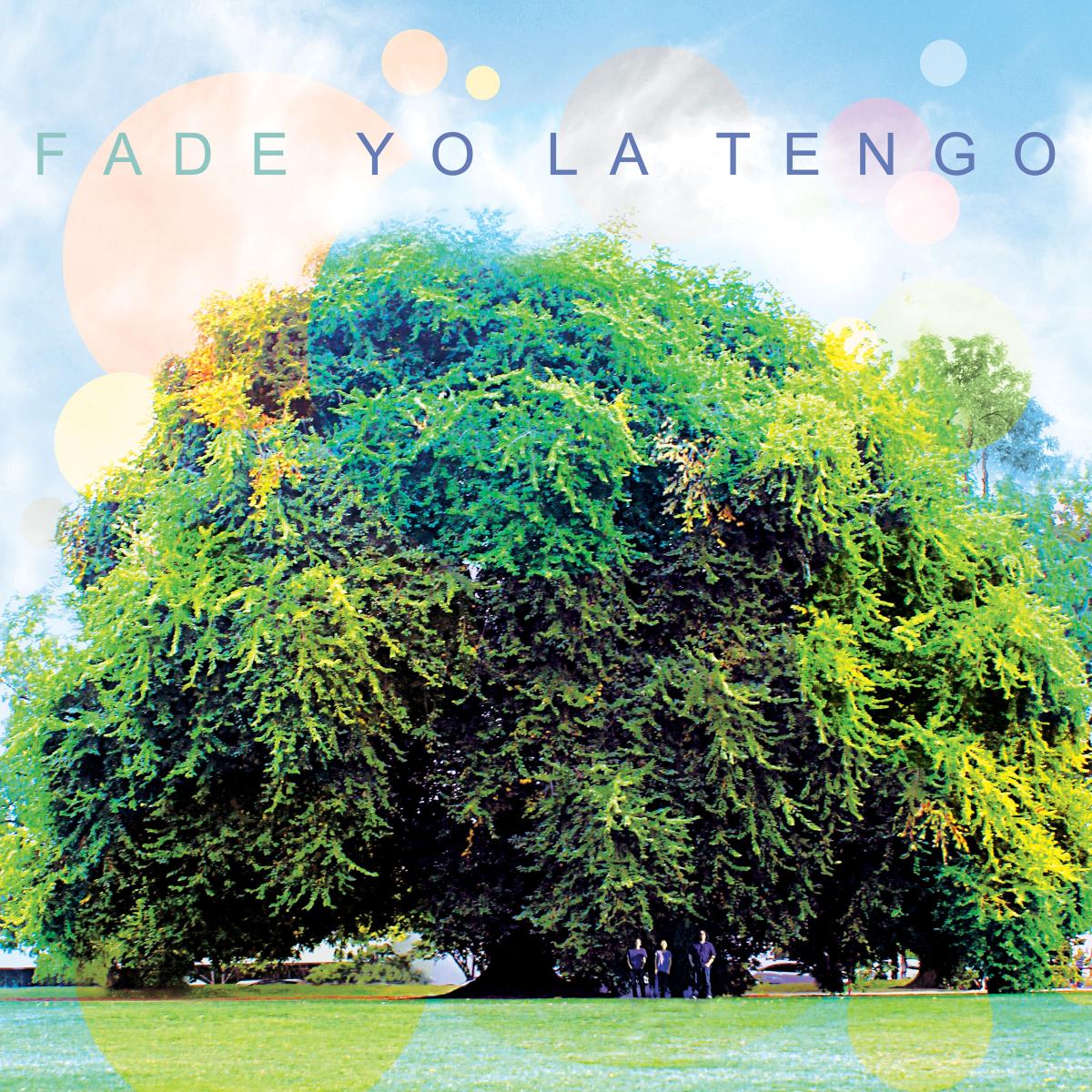 Yo La Tengo | Fade - Vinyl