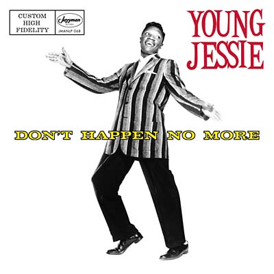 YOUNG JESSIE | Don't Happen No More - Vinyl