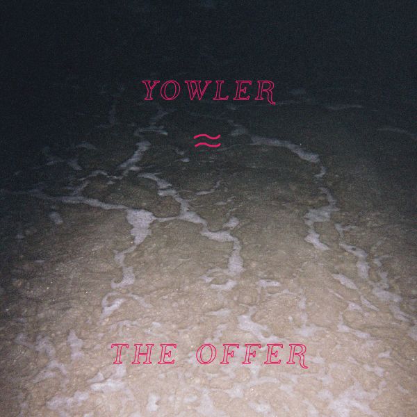 Yowler | The Offer - Cassette
