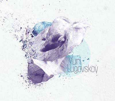YURI LUGOVSKOY | Yuri Lugovskoy - CD