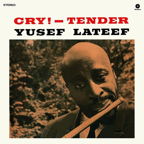 Yusef Lateef | Cry! -Tender (Limited Edition, 180 Gram Vinyl, Bonus Tracks) [Import] - Vinyl