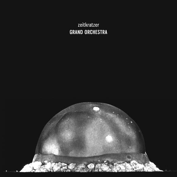 ZEITKRATZER | Grand Orchestra - CD