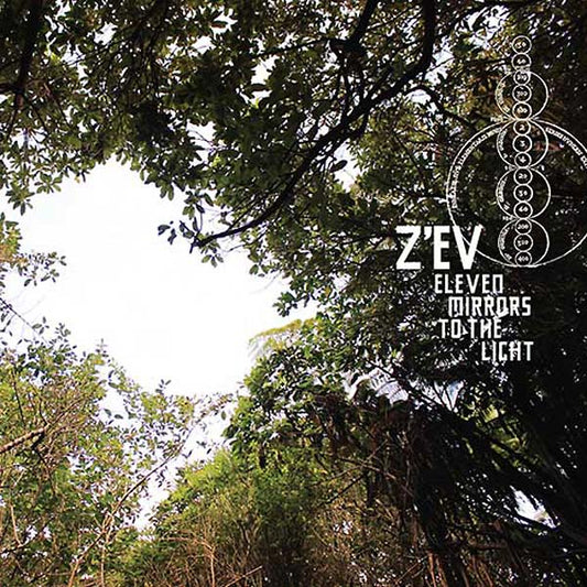 Z'ev | Eleven Mirrors to the Light - CD