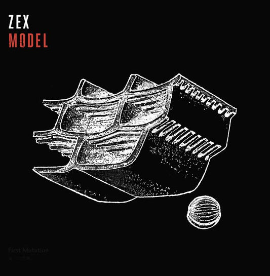 ZEX MODEL | First Mutation - Vinyl